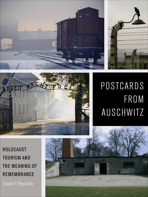 Title details for Postcards from Auschwitz by Daniel P Reynolds - Available